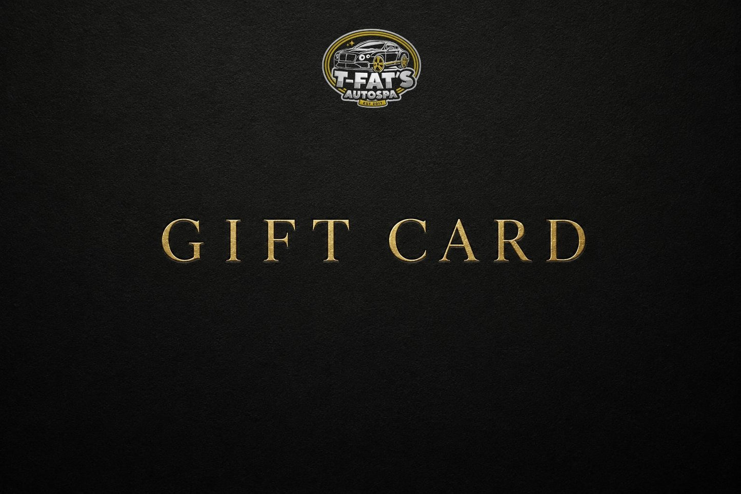 T-Fat's Father's Day Gift Card